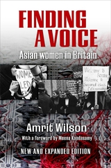 Finding a Voice : Asian Women in Britain -  Amrit Wilson