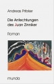 Die Anfechtungen des Juan Zinniker - Andreas Pritzker
