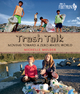 Trash Talk - Michelle Mulder