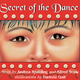 Secret of the Dance - Andrea Spalding; Alfred Scow