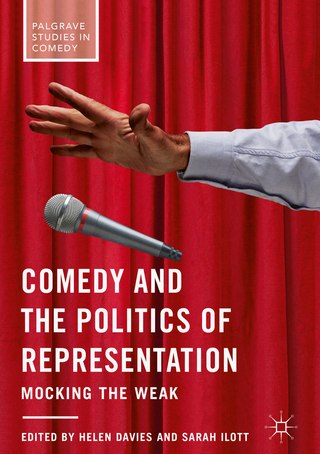 Comedy and the Politics of Representation - Helen Davies; Sarah Ilott
