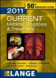 CURRENT Medical Diagnosis and Treatment 2011 - Stephen J. McPhee;  Maxine A. Papadakis;  Michael W. Rabow