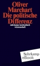Die politische Differenz - Oliver Marchart