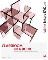 Adobe Encore DVD 2.0 Classroom in a Book - Adobe Creative Team, .