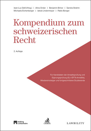 Kompendium zum schweizerischen Recht