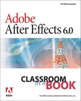 Adobe After Effects 6.0 Classroom in a Book - Adobe Creative Team, .