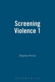 Screening Violence - Stephen Prince