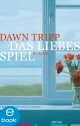 Das Liebesspiel - Dawn C. Tripp