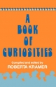 A Book of Curiosities - Roberta Kramer