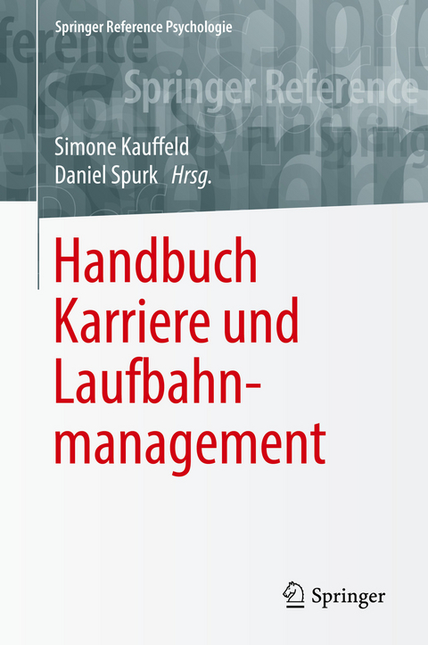 Handbuch Karriere und Laufbahnmanagement - 