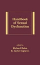 Handbook of Sexual Dysfunction - Richard Balon; R. Taylor Segraves