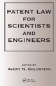 Patent Laws for Scientists and Engineers - Avery N. Goldstein