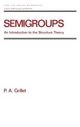 Semigroups - Pierre Antoine Grillet