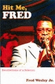 Hit Me, Fred - Fred Wesley