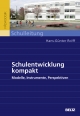 Schulentwicklung kompakt - Hans-Günter Rolff