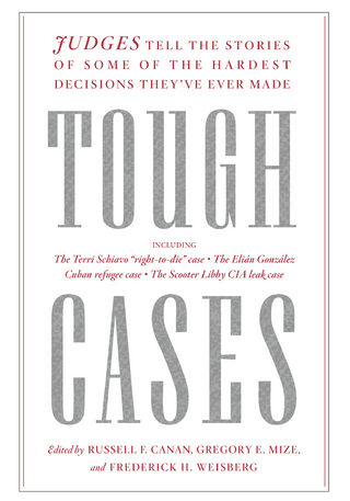 Tough Cases - Russell Canan; Gregory Mize; Frederick Weisberg