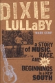 Dixie Lullaby - Mark Kemp