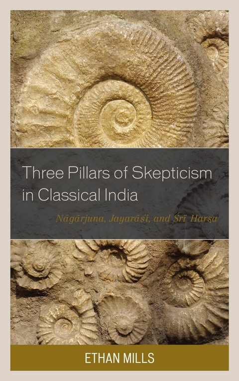 Three Pillars of Skepticism in Classical India -  Ethan Mills