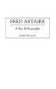 Fred Astaire - Larry E. Billman