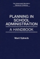 Planning in School Administration - Ward Sybouts
