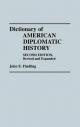 Dictionary of American Diplomatic History: Second Edition, Revised and Expanded