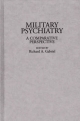 Military Psychiatry - Professor Richard A. Gabriel