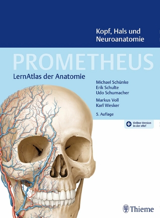 PROMETHEUS Kopf, Hals und Neuroanatomie - Erik Schulte; Udo Schumacher; Michael Schünke