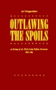Outlawing the Spoils - Ari Arthur Hoogenboom