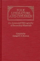 Folk Literature and Children - George Shannon