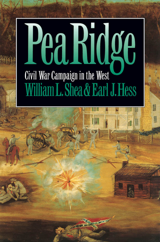 Pea Ridge - William L. Shea; Earl J. Hess