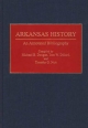 Arkansas History - Tom W. Dillard; Michael B. Dougan; Timothy G. Nutt