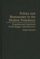 Politics and Bureaucracy in the Modern Presidency - Robert Maranto
