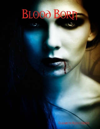 Blood Born - Morris Elizabeth M Morris