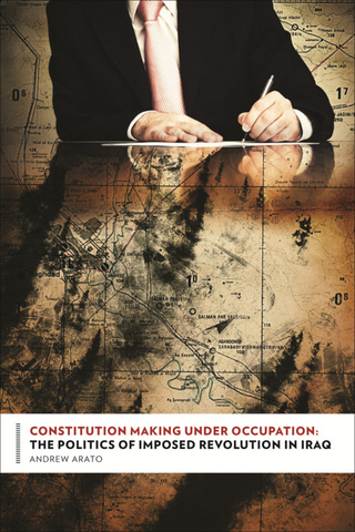 Constitution Making Under Occupation - Andrew Arato