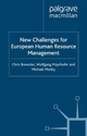 New Challenges for European Resource Management - C. Brewster; W. Mayrhofer; M. Morley
