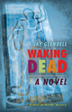 Waking Dead - Jay Glendell