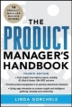 Product Manager's Handbook 4/E - Linda Gorchels
