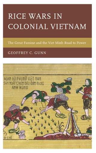 Rice Wars in Colonial Vietnam - Geoffrey C. Gunn