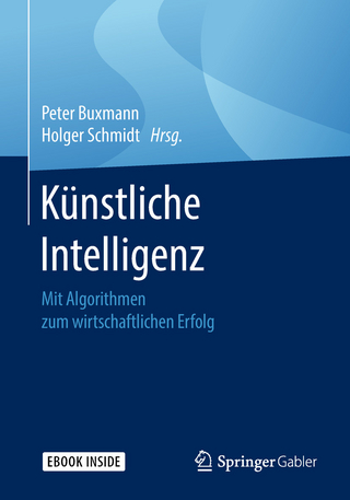 Künstliche Intelligenz - Peter Buxmann; Holger Schmidt