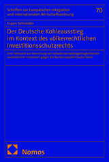 Der Deutsche Kohleausstieg im Kontext des völkerrechtlichen Investitionsschutzrechts - Espen Schneider