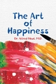 The Art of Happiness - Dr. Alfred Nkut