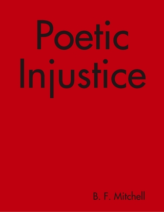 Poetic Injustice - Mitchell B. F. Mitchell