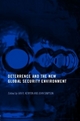 Deterrence and the New Global Security Environment - Ian R. Kenyon; John Simpson
