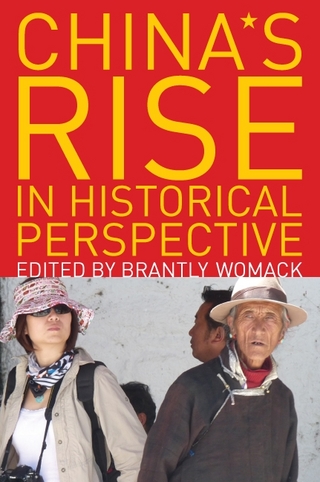 China's Rise in Historical Perspective - Brantly Womack