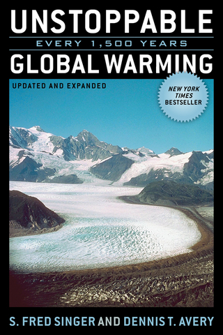 Unstoppable Global Warming - Fred Singer; Fred S. Singer; Dennis Avery