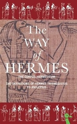 The Way of Hermes - Trismegistus, Hermes