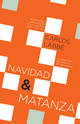 Navidad & Matanza - Carlos Labbé