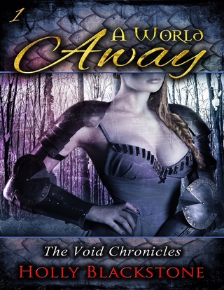 World Away: The Void Chronicles 1 - Blackstone Holly Blackstone