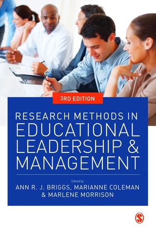Research Methods in Educational Leadership and Management - Ann R J Briggs; Marianne Coleman; Marlene Morrison