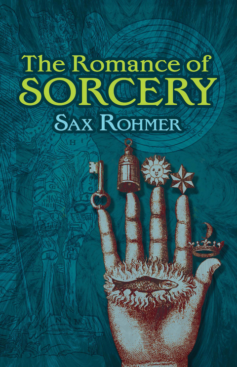 Romance of Sorcery -  Sax Rohmer